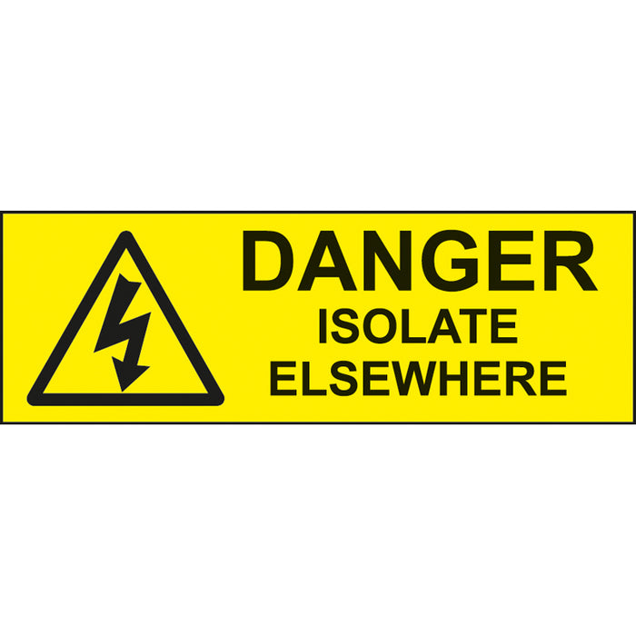 Easyfix NL4210SA Warning Label 'DANGER ISOLATE ELSEWHERE' Self Adhesive 75 x 25mm Vinyl  - 10 Pack